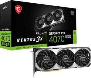 MSI GeForce RTX 4070 Super 12GB Ventus 3X OC